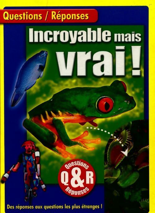 Livrenpoche : Incroyable mais vrai - X - Livre