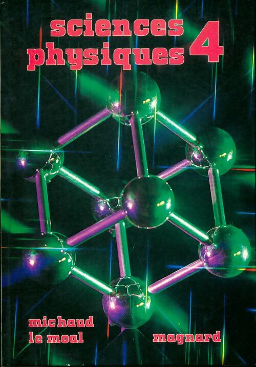 Livrenpoche : Sciences physiques 4e - Y. Michaud - Livre