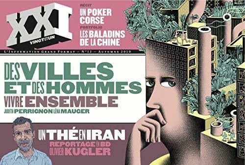 Livrenpoche : XXI n°12 : des villes et des hommes - Collectif - Livre