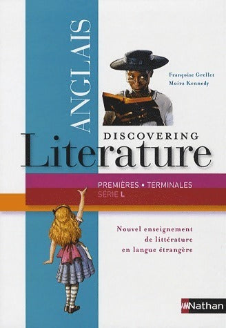 Livrenpoche : Discovering literature anglais premières/ terminales L - Françoise Grellet - Livre