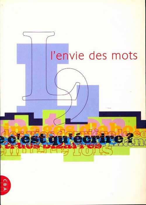 Livrenpoche : L'envie des mots - Collectif - Livre