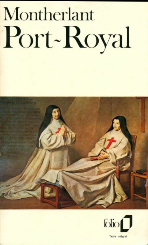 Livrenpoche : Port-Royal - Henry De Montherlant - Livre