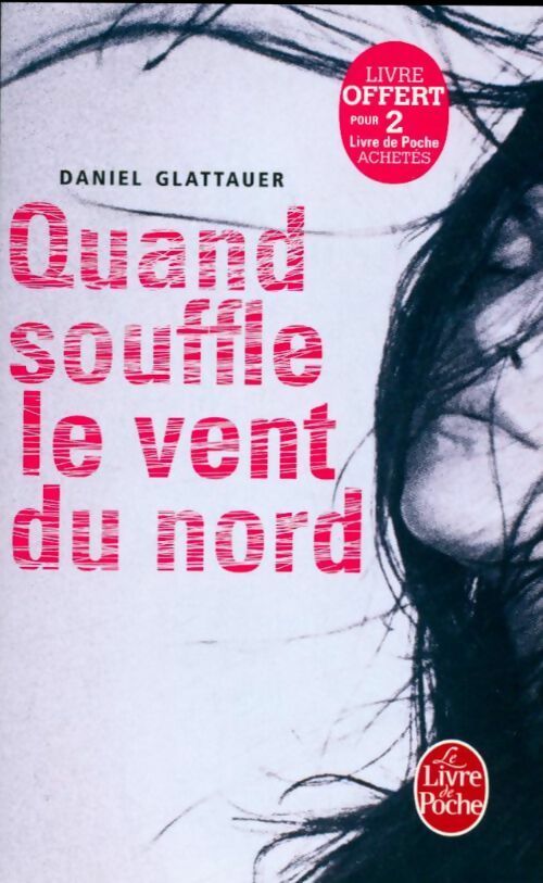 Livrenpoche : Quand souffle le vent du nord - Daniel Glattauer - Livre