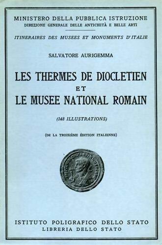 Livrenpoche : Les thermes de Dioclétien et le musée national romain - Salvatore Aurigemma - Livre