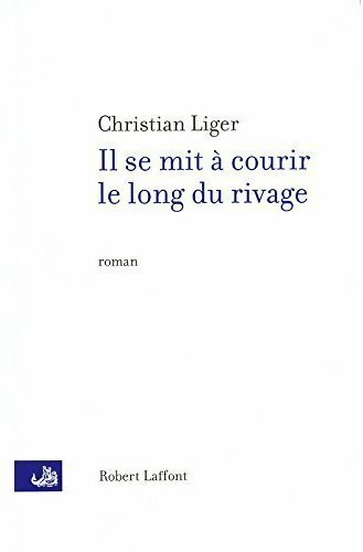 Livrenpoche : Il se mit à courir le long du rivage - Christian Ligier - Livre
