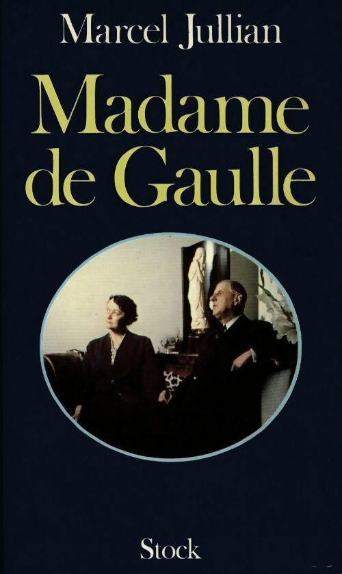 Livrenpoche : Madame de Gaulle - Marcel Jullian - Livre