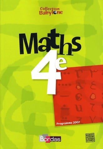 Livrenpoche : Maths 4e 2007 - Sylvie Pellequer - Livre