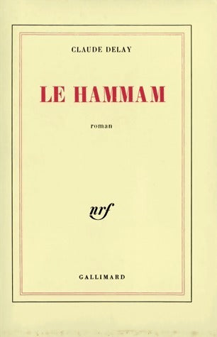 Livrenpoche : Le hammam - Claude Delay - Livre