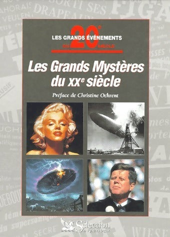 Les grands mystères du XXe siècle - Collectif -  Les grands évènements du 20e siècle - Livre