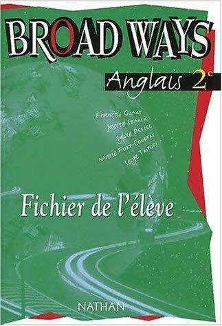 Livrenpoche : Broad ways seconde fichier élève - Collectif - Livre