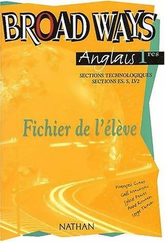 Livrenpoche : Broad ways Première ES, S, LV2 fichier élève - Collectif - Livre