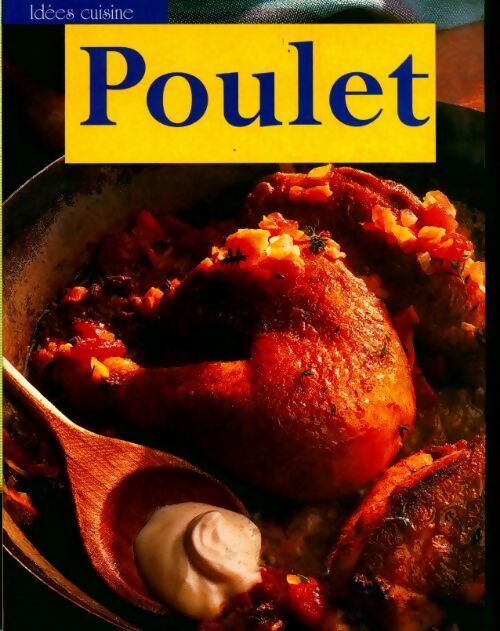 Livrenpoche : Poulet - Collectif - Livre