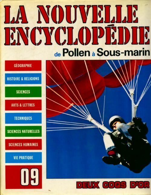 La nouvelle encyclopédie Tome IX : de Pollen à Sous-marin - Collectif -  Deux coqs d'or GF - Livre