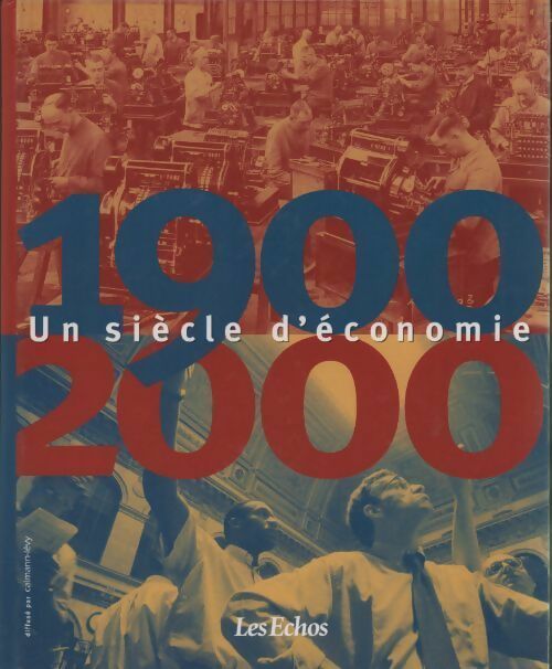 Livrenpoche : 1900-2000. Un siècle d'économie - Régis Benichi - Livre