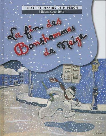 Livrenpoche : La fin des bonshommes de neige - Pierre Péron - Livre