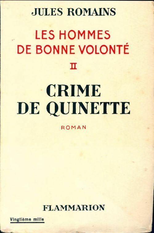 Les hommes de bonne volonté Tome II : Crime de Quinette - Jules Romains - Livre
