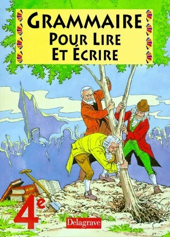 Livrenpoche : Grammaire pour lire et écrire 4e - Collectif - Livre