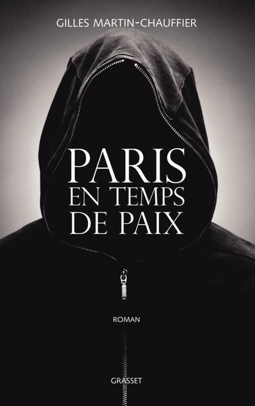 Livrenpoche : Paris en temps de paix - Gilles Martin-Chauffier - Livre