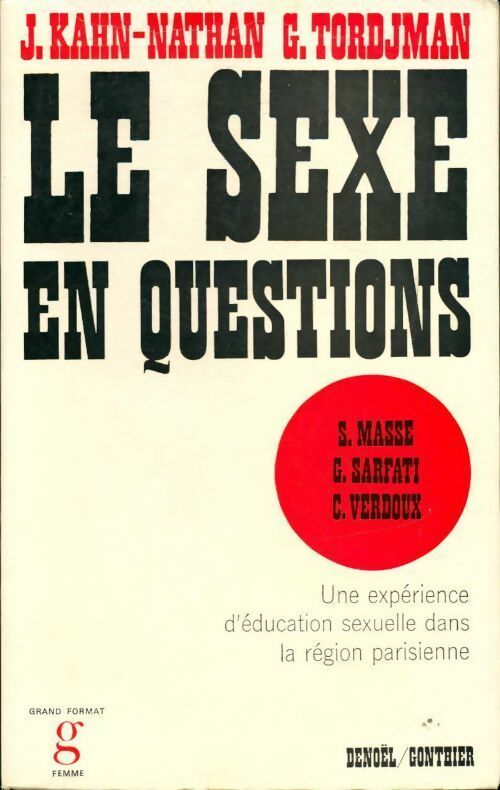 Livrenpoche : Le sexe en questions - Jacqueline Kahn-Nathan - Livre