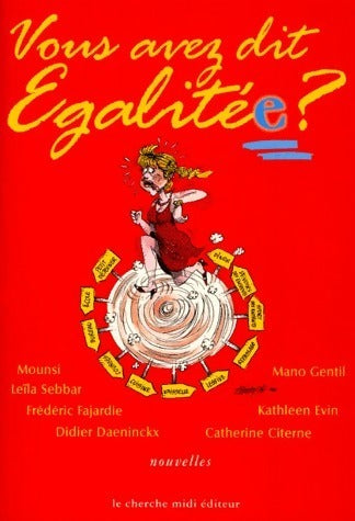 Livrenpoche : Vous avez dit égalité(e) ? - Collectif - Livre