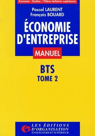 Livrenpoche : Economie d'entreprise Tome II - Pascal Laurent - Livre