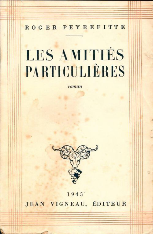 Les amitiés particulières - Roger Peyrefitte - Livre