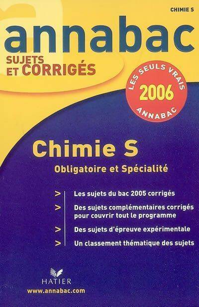 Livrenpoche : Chimie S Sujets et corrigés 2006 - Julie Bouvry - Livre