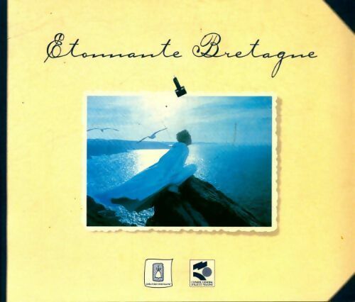 Livrenpoche : Étonnante Bretagne - Yann-Marie Kael - Livre
