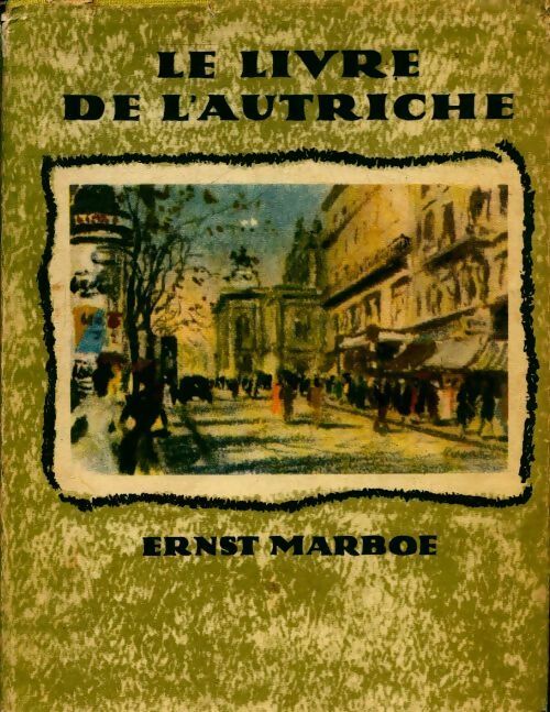 Livrenpoche : Le livre de l'Autriche - Ernest Marboe - Livre