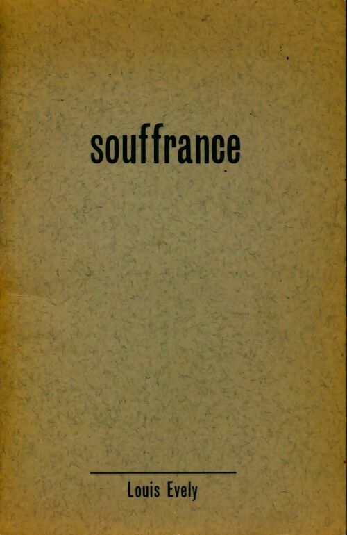 Livrenpoche : Souffrance - Louis Evely - Livre