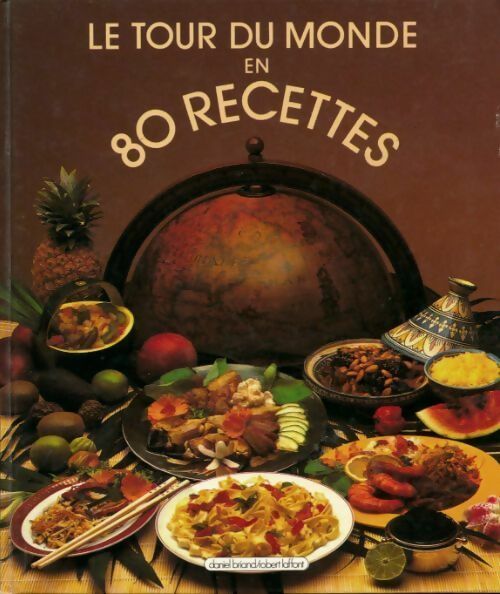 Livrenpoche : Tour du monde en 80 recettes - Collectif - Livre