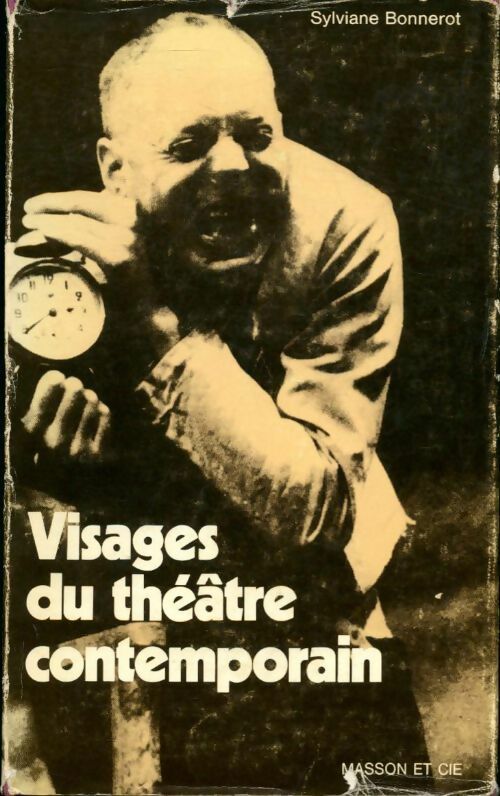 Livrenpoche : Visages du théâtre contemporain - Syviane Bonneroit - Livre