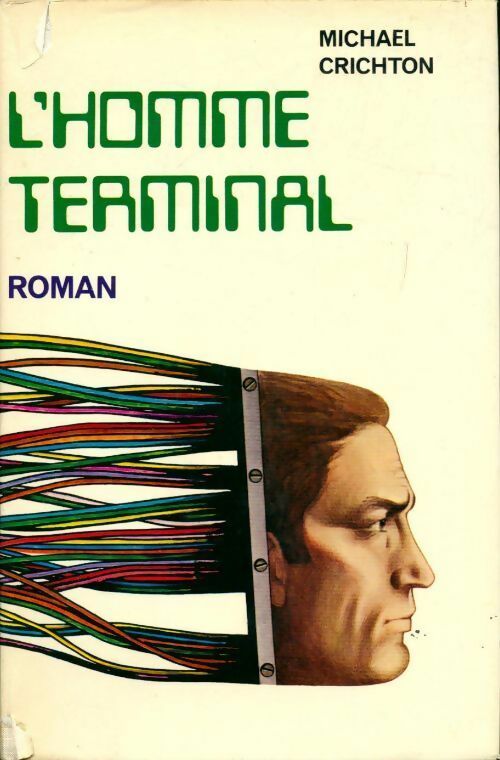 Livrenpoche : L'homme terminal - Michael Crichton - Livre