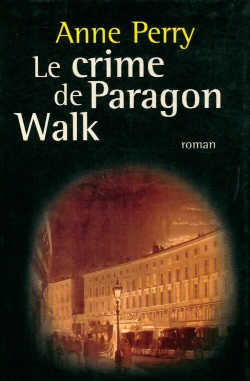 Livrenpoche : Paragon Walk - Anne Perry - Livre