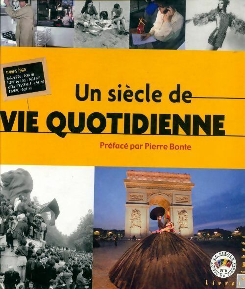 Livrenpoche : Un siècle de vie quotidienne - Collectif - Livre