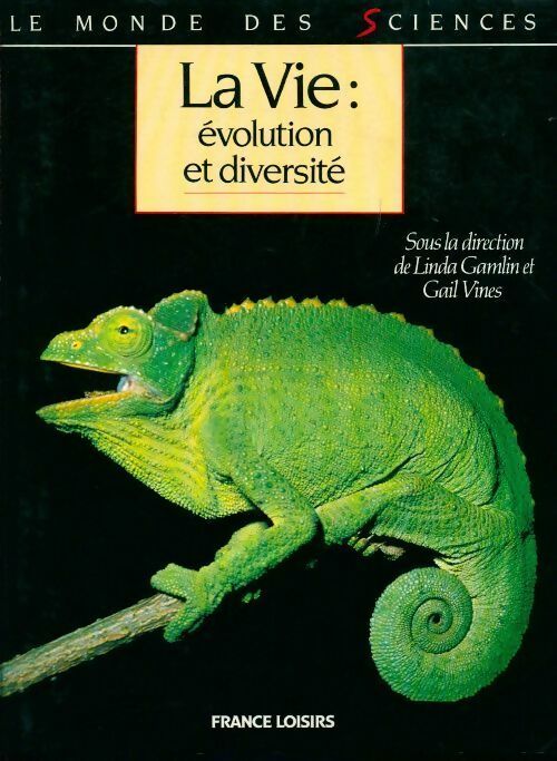 Livrenpoche : La vie évolution et diversité - Linda Gamlin, Gail Vines - Livre