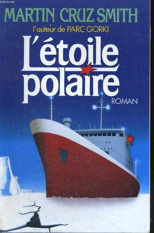 Livrenpoche : L'étoile polaire - Martin Cruz Smith - Livre