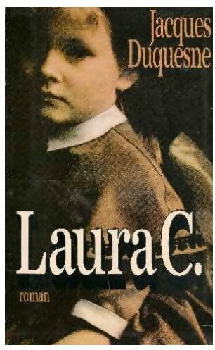 Livrenpoche : Laura C. - Jacques Duquesne - Livre