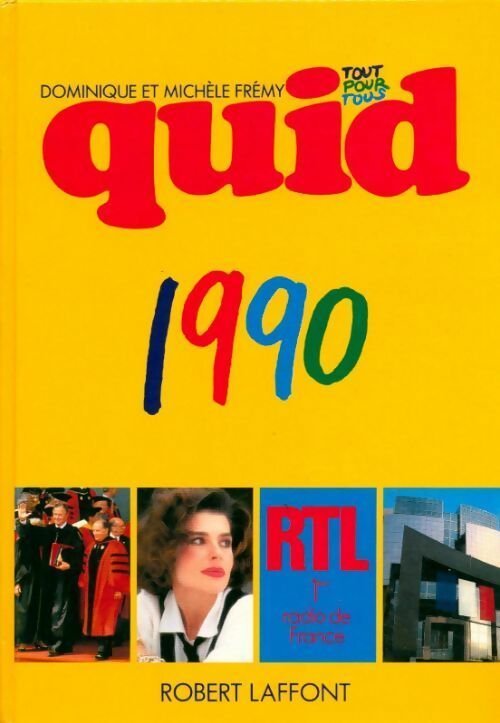 Livrenpoche : Quid 1990 - Dominique Frémy, Michèle Frémy - Livre