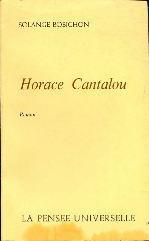 Livrenpoche : Horace Cantalou - Solange Bobichon - Livre