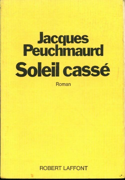 Livrenpoche : Soleil cassé - Jacques Peuchmaurd - Livre