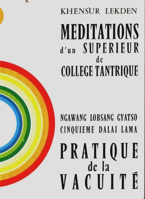 Livrenpoche : Méditations d'un supérieur de collège tantrique. Pratique de la vacuité - Khensur Lekden - Livre