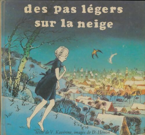 Livrenpoche : Des pas légers sur la neige - Veniamine Kaverine - Livre