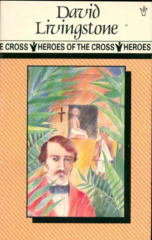 Livrenpoche : David Livingstone - Catherine Swift - Livre