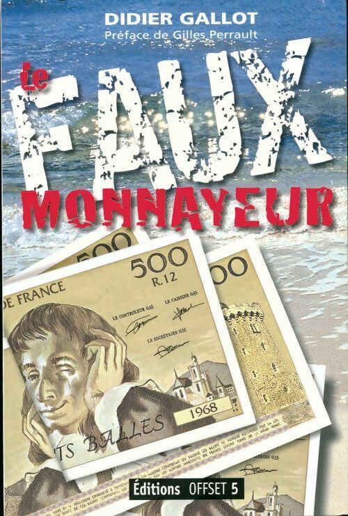 Livrenpoche : Le faux monnayeur - Didier Gallot - Livre