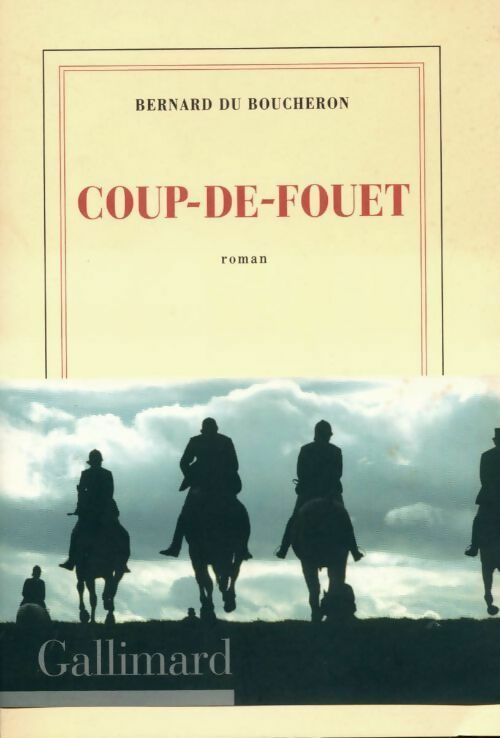 Livrenpoche : Coup de fouet - Bernard Du Boucheron - Livre