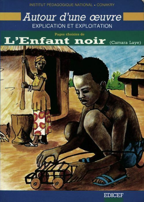 Livrenpoche : Pages choisies de l'enfant noir de Camara Laye - Aliou Diallo - Livre