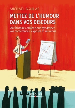 Livrenpoche : Mettez de l'humour dans vos discours - Michaël Aguilar - Livre