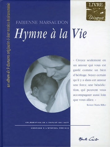 Livrenpoche : Hymne à la vie / Lettres à l'enfant - Fabienne Marsaudon - Livre