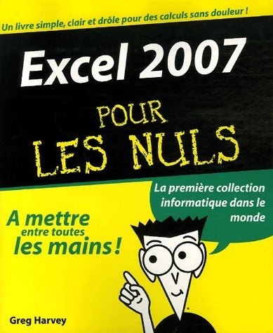 Excel 2007 pour les nuls - Greg Harvey - Livre